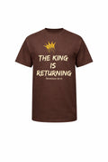 The King is Returning - Unisex Brown Tee
